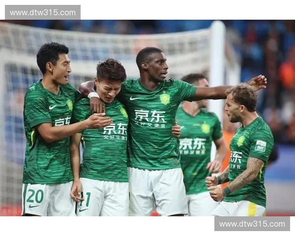 国安直播全程直击：深度解析北京国安本场精彩表现与关键战术调整